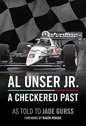 Stock image for Al Unser Jr: A Checkered Past for sale by HPB-Emerald