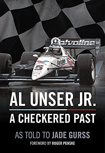 9781642340457: Al Unser Jr: A Checkered Past