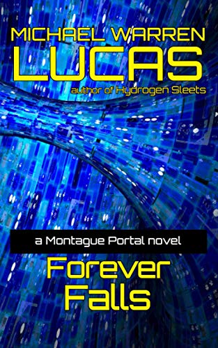 Imagen de archivo de Forever Falls: a Montague Portal novella a la venta por Lucky's Textbooks