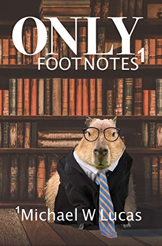 Imagen de archivo de Only Footnotes a la venta por Big River Books