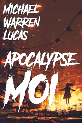 Imagen de archivo de Apocalypse Moi a la venta por GreatBookPrices
