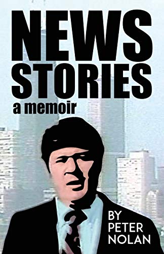 Stock image for News Stories : A Memoir for sale by Better World Books