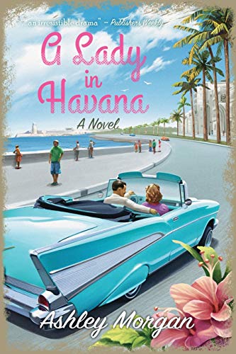 Beispielbild fr A Lady in Havana zum Verkauf von Better World Books