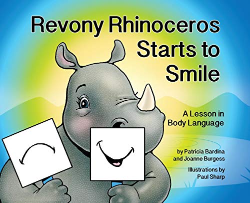 Beispielbild fr Revony Rhinoceros Starts to Smile: A Lesson in Body Language (Ducky Friends) zum Verkauf von Books From California