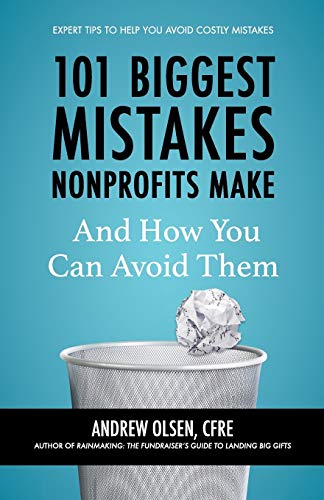 Beispielbild fr 101 Biggest Mistakes Nonprofits Make and How You Can Avoid Them zum Verkauf von Goodwill of Colorado