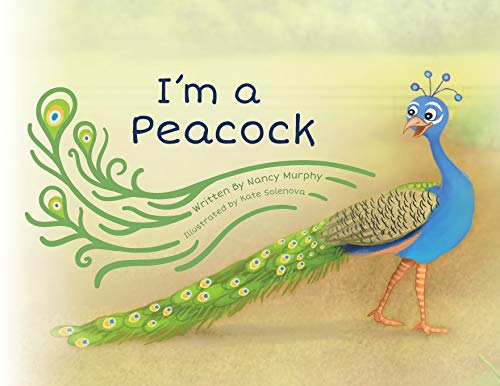 Stock image for I'm a Peacock for sale by SecondSale