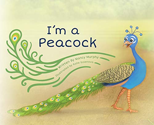Stock image for I'm a Peacock for sale by ThriftBooks-Atlanta