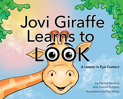 9781642377170: Jovi Giraffe Learns to Look: A Lesson in Eye Contact (Ducky Friends)