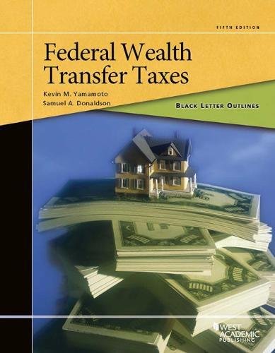Stock image for Black Letter Outline on Federal Wealth Transfer Taxes (Black Letter Outlines) for sale by Front Cover Books