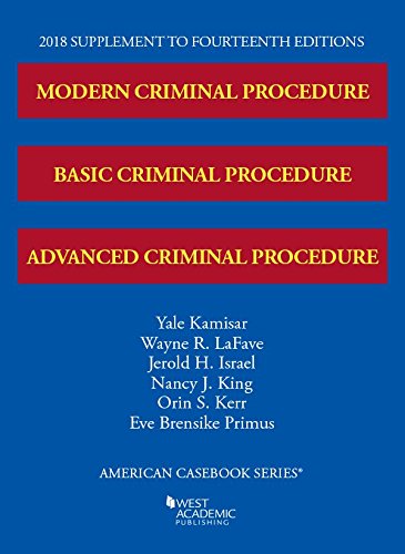 Stock image for Modern, Basic, and Advanced Criminal Procedure, 2018 Supplement for sale by Better World Books