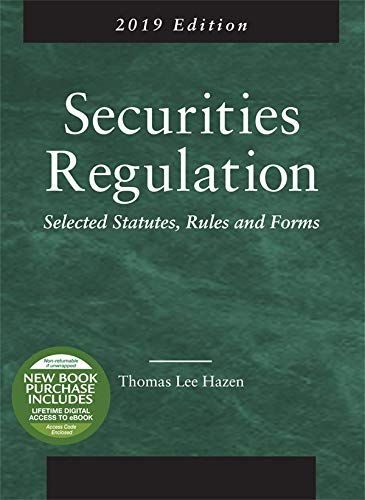 Stock image for Securities Regulation, Selected Statutes, Rules and Forms, 2019 Edition for sale by ThriftBooks-Dallas