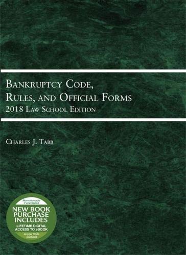 Stock image for Bankruptcy Code, Rules, and Official Forms, 2018 Law School Edition (Selected Statutes) for sale by ThriftBooks-Atlanta