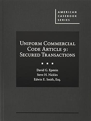 Stock image for Uniform Commercial Code Article 9: Secured Transactions (American Casebook Series) for sale by Textbooks_Source