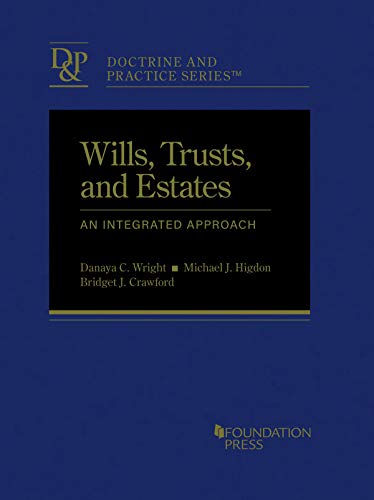 Beispielbild fr Wills, Trusts, and Estates: An Integrated Approach (Doctrine and Practice Series) zum Verkauf von BooksRun