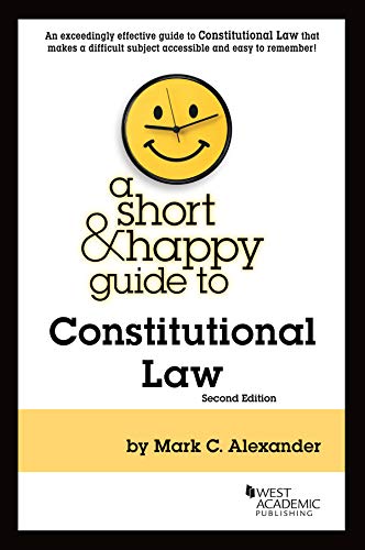 Imagen de archivo de A Short &amp; Happy Guide to Constitutional Law a la venta por Blackwell's