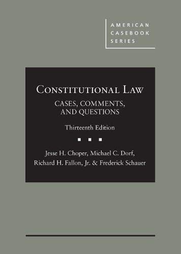 Stock image for Constitutional Law: Cases, Comments, and Questions (American Casebook Series) for sale by BooksRun