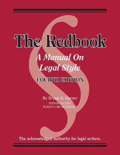 Beispielbild fr Bryan A. Garner's Redbook: A Manual on Legal Style, 4th Edition (Coursebook) zum Verkauf von BooksRun