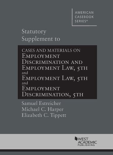 Beispielbild fr Statutory Supplement to Employment Discrimination and Employment Law (American Casebook Series) zum Verkauf von BooksRun