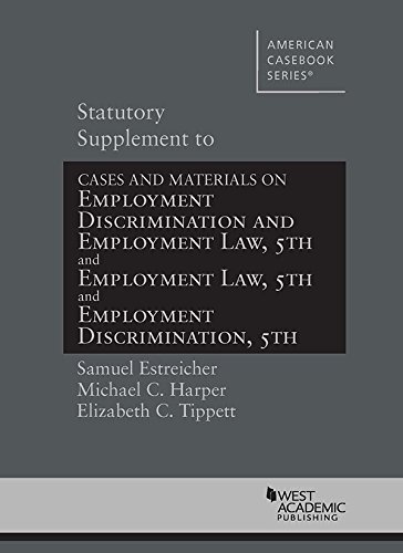 Stock image for Statutory Supplement to Employment Discrimination and Employment Law (American Casebook Series) for sale by BooksRun