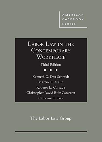 9781642424867: Labor Law in the Contemporary Workplace (American Casebook Series)