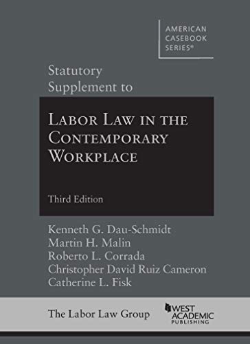 Imagen de archivo de Statutory Supplement to Labor Law in the Contemporary Workplace (American Casebook Series) a la venta por Goodwill Southern California