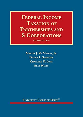 Stock image for Federal Income Taxation of Partnerships and S Corporations University Casebook Series for sale by PBShop.store UK
