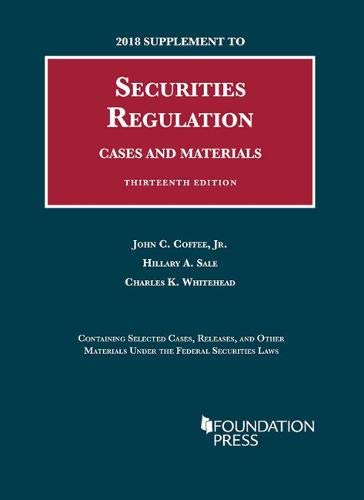 Imagen de archivo de Securities Regulation, 13th, 2018 Case Supplement a la venta por Better World Books