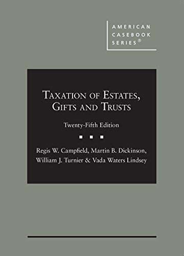 Stock image for Taxation of Estates, Gifts and Trusts (American Casebook Series) for sale by Campus Bookstore