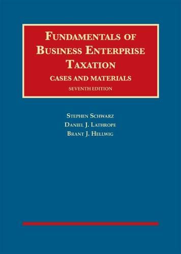 Beispielbild fr Fundamentals of Business Enterprise Taxation (University Casebook Series) zum Verkauf von BooksRun