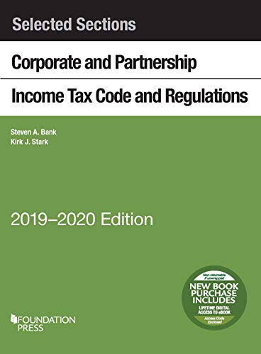 Imagen de archivo de Selected Sections Corporate and Partnership Income Tax Code and Regulations, 2019-2020 a la venta por Better World Books
