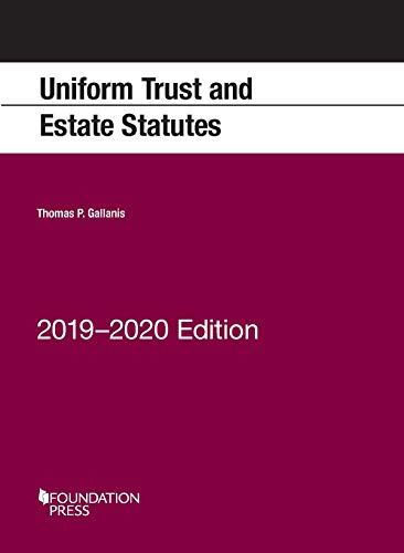 Stock image for Uniform Trust and Estate Statutes, 2019-2020 Edition (Selected Statutes) for sale by SecondSale