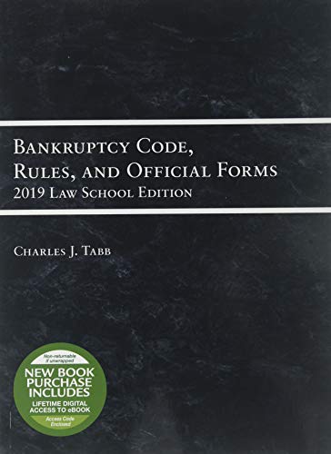 Stock image for Bankruptcy Code, Rules, and Official Forms, 2019 Law School Edition (Selected Statutes) for sale by HPB-Red