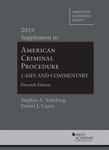 Beispielbild fr American Criminal Procedure, Cases and Commentary, 2019 Supplement zum Verkauf von Better World Books