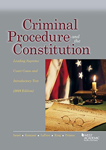 Imagen de archivo de Criminal Procedure and the Constitution, Leading Supreme Court Cases and Introductory Text, 2019 (American Casebook Series) a la venta por SecondSale