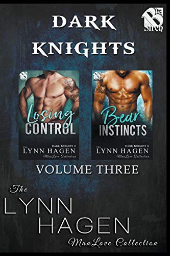 Beispielbild fr Dark Knights, Volume 3 [losing Control: Bear Instincts] (Siren Publishing the Lynn Hagen Manlove Collection) zum Verkauf von Buchpark