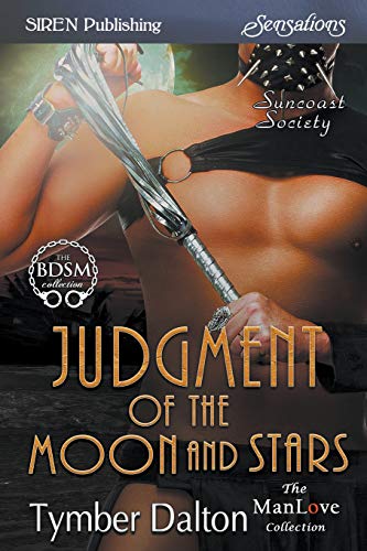 Stock image for Judgment of the Moon and Stars [suncoast Society] (Siren Publishing Sensations Manlove) for sale by ThriftBooks-Dallas
