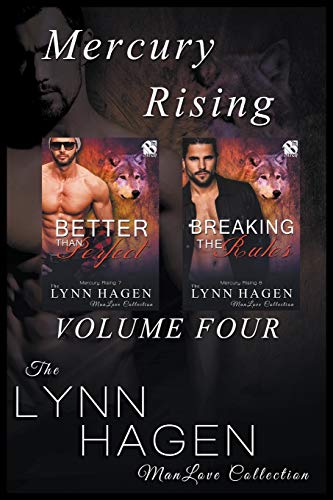 Stock image for Mercury Rising, Volume 4 [better Than Perfect: Breaking the Rules](siren Publishing the Lynn Hagen Manlove Collection) for sale by Buchpark