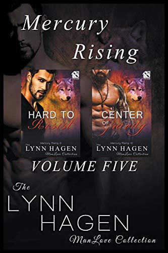 Stock image for Mercury Rising, Volume 5 [hard to Resist: Center of Gravity] (Siren Publishing: The Lynn Hagen Manlove Collection) for sale by Buchpark