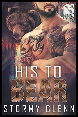 9781642439038: His to Bear [Bear Essentials] (The Stormy Glenn ManLove Collection)