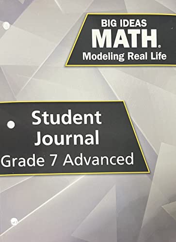 Beispielbild fr Big Ideas Math: Modeling Real Life - Student Journal (Grade 7 Advanced) zum Verkauf von SecondSale