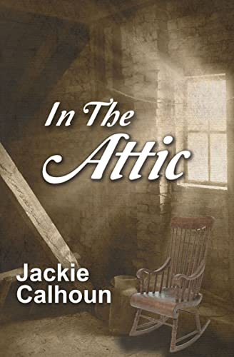 Stock image for In the Attic for sale by Book Outpost