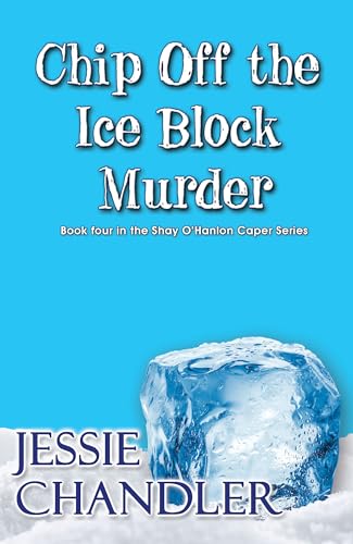 Stock image for Chip Off the Ice Block Murder (Paperback) for sale by Grand Eagle Retail