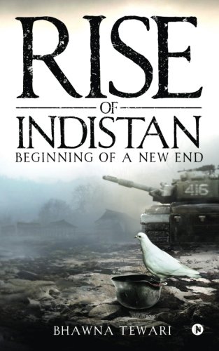 Beispielbild fr Rise of Indistan: Beginning of a New End zum Verkauf von Books Puddle