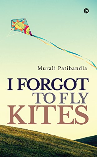 Stock image for I Forgot to Fly Kites for sale by Books Unplugged