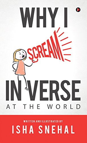 Imagen de archivo de Why I Scream in Verse: At the World a la venta por ThriftBooks-Dallas