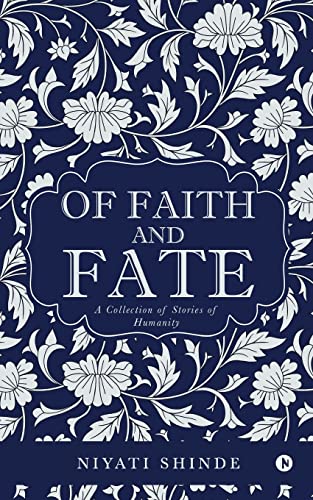 Stock image for Of Faith and Fate: A Collection of Stories of Humanity for sale by Books Puddle