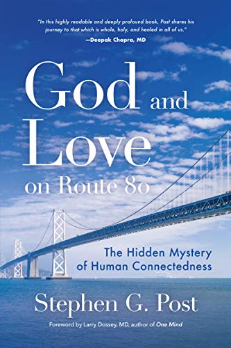 Stock image for God and Love on Route 80: The Hidden Mystery of Human Connectedness (Dreams, Miracles, Synchronicity, and a Spiritual Journey) for sale by Jenson Books Inc