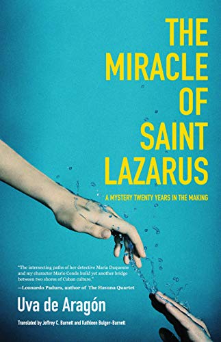 Imagen de archivo de The Miracle of Saint Lazarus: A Mystery Twenty Years in the Making a la venta por Revaluation Books