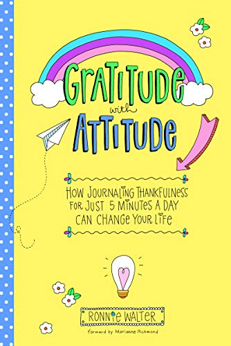 Beispielbild fr Gratitude with Attitude: How Journaling Thankfulness for Just 5 Minutes a Day Can Change Your Life (A Woman gift, for Readers of Good Days Start With Gratitude) (Mindfulness Journals) zum Verkauf von Books Unplugged