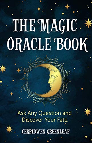 Stock image for The Magic Oracle Book: Ask Any Question and Discover Your Fate (Divination, Fortunetelling, Finding Your Fate, Fans of Oracle Cards) for sale by SecondSale